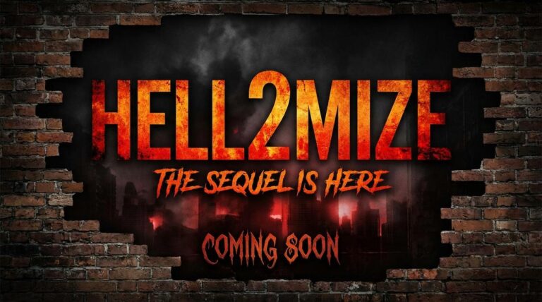 is hell2mize coming out