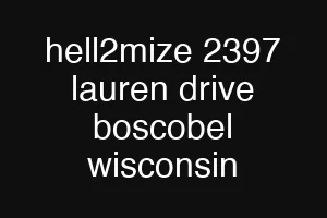 hell2mize 2397 lauren drive boscobel wisconsin